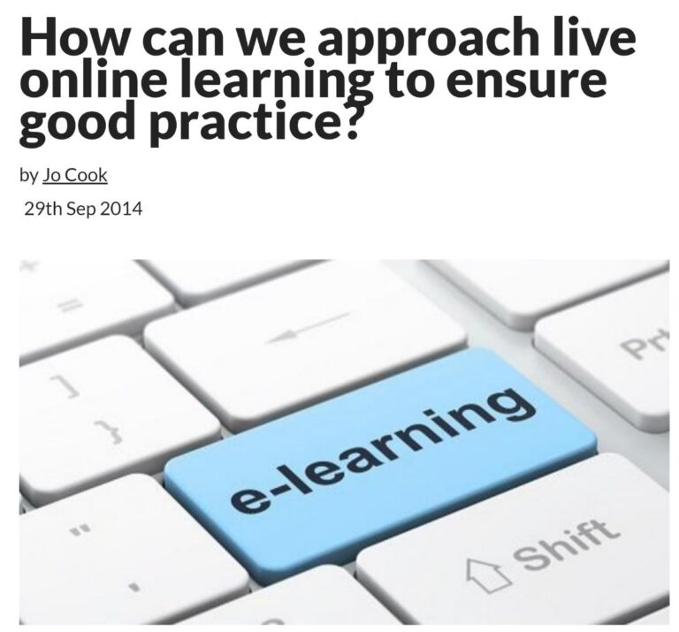How can we approach live online learning to ensure good practice?